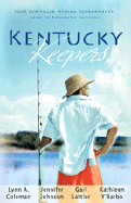 Kentucky Keepers: Four Fun-Filled Fishing Tournaments Lead to Romantic Catches