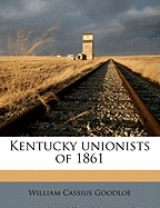 Kentucky Unionists of 1861