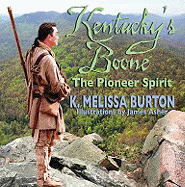 Kentucky's Boone: The Pioneer Spirit