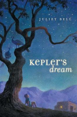 Kepler's Dream - Bell, Juliet