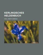 Kerlingisches Heldenbuch