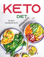 Keto Diet: The Best Cookbook Keto