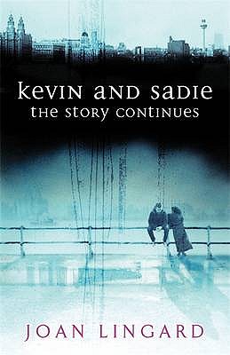 Kevin and Sadie: The Story Continues - Lingard, Joan
