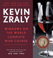 Kevin Zraly Windows on the World Complete Wine Course: Revised and Expanded Edition