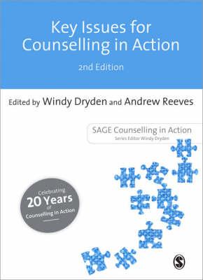 Key Issues for Counselling in Action - Dryden, Windy (Editor), and Reeves, Andrew (Editor)