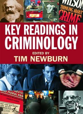 Key Readings in Criminology - Newburn, Tim (Editor)