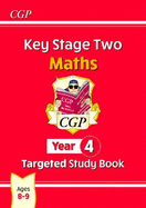 Key Stage 2 Maths: The Study Book - Year 4