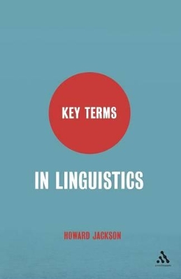 Key Terms in Linguistics - Jackson, Howard, Professor