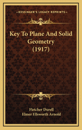 Key to Plane and Solid Geometry (1917)