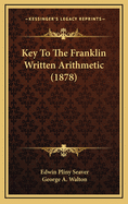 Key to the Franklin Written Arithmetic (1878)