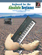 Keyboard for the Absolute Beginner: Absolutely Everything You Need to Know to Start Playing Now!, DVD