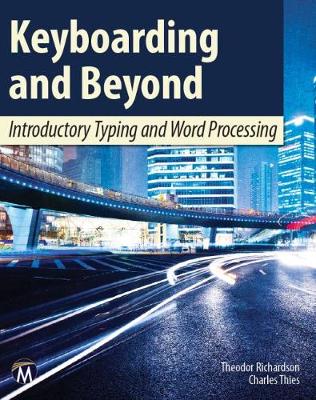 Keyboarding and Beyond [Op] - Richardson, Theodor, and Thies, Charles