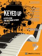 Keyed Up -- The Orange Book: A Fifth Tutor for Electronic Keyboard, Book & CD