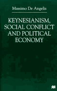 Keynesianism, Social Conflict and Political Economy
