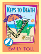 Keys to Death: A Booked for Travel Mystery