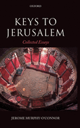 Keys to Jerusalem: Collected Essays