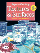 Keys to painting textures and surfaces