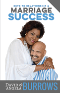 Keys to Relationship and Marriage Success