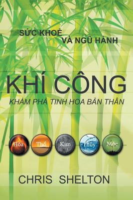 Kh Cng - Khm ph tinh hoa b n thn - Shelton, Chris