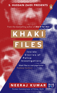 Khaki Files: Inside Stories of Police Missions