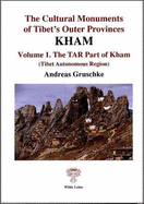 Kham: Pt. 1: Tar Part of Kham in Tibet Autonomous Region - Grschke, Andreas