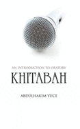 Khitabah: An Introduction to Oratory