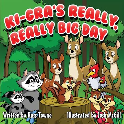 Ki-Gra's REALLY, REALLY BIG Day! - Lardinois, Sandy (Editor), and Nelson, Gail M (Editor)