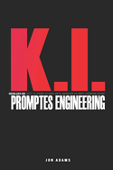 KI-Grundlagen des Prompt Engineering: Leicht zu lesender Leitfaden, der die Grundlagen von Prompt Engineering und KI einf?hrt