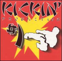 Kickin' Productions, Vol. 1 - Various Artists