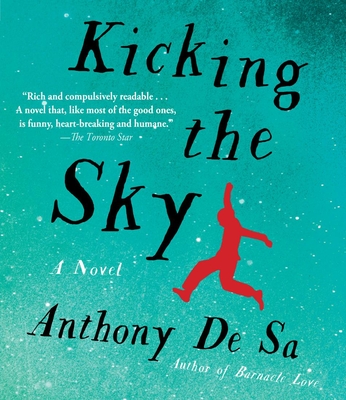 Kicking the Sky - De Sa, Anthony, and Marsh, Tomas (Narrator)