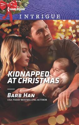 Kidnapped at Christmas - Han, Barb