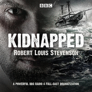 Kidnapped: BBC Radio 4 Full-Cast Dramatisation