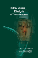 Kidney Diseases, Dialysis, Transplantation