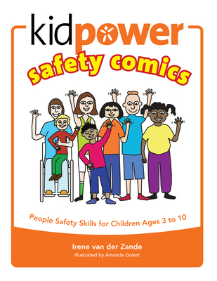 Kidpower Safety Comics - Van Der Zande, Irene