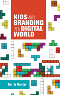 Kids and Branding in a Digital World