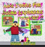 Kids Books For Young Explorers Part 2: Books 4 - 6