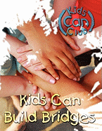 Kids Can Build Bridges