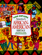 Kids Explore America's African American Heritage - John, Muir Publications, and Westridge Young Writers Workshop
