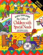 Kids Explore the Gifts of Children with Special Needs