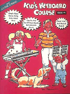 Kid'S Keyboard Course Book #1: E-Z Play Today