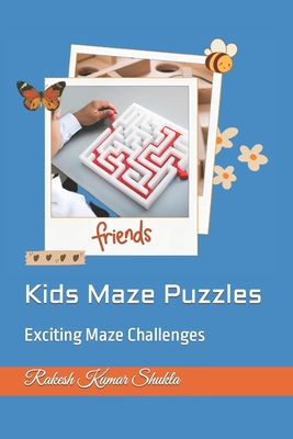 Kids Maze Puzzles: Exciting Maze Challenges - Shukla, Rakesh Kumar