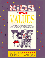 Kids 'n Values: A Handbook for Helping Kids Discover Christian Values