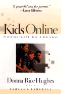 Kids Online: Protecting Your Children in Cyberspace