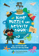 Kids' Puzzle and Activity Book: Pirates & Treasure!: 60+ Activities and Puzzles for Children