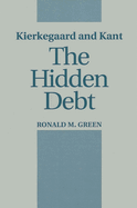 Kierkegaard and Kant: The Hidden Debt