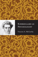 Kierkegaard as Psychologist