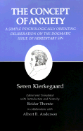 Kierkegaard's Writings, VIII, Volume 8: Concept of Anxiety: A Simple Psychologically Orienting Deliberation on the Dogmatic Issue of Hereditary Sin - Kierkegaard, Soren, and Thomte, Reidar (Edited and translated by)