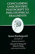 Kierkegaard's Writings, XII, Volume II: Concluding Unscientific Postscript to Philosophical Fragments
