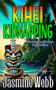 Kihei Kidnapping