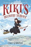 Kiki's Delivery Service: The Classic That Inspired the Beloved Animated Film